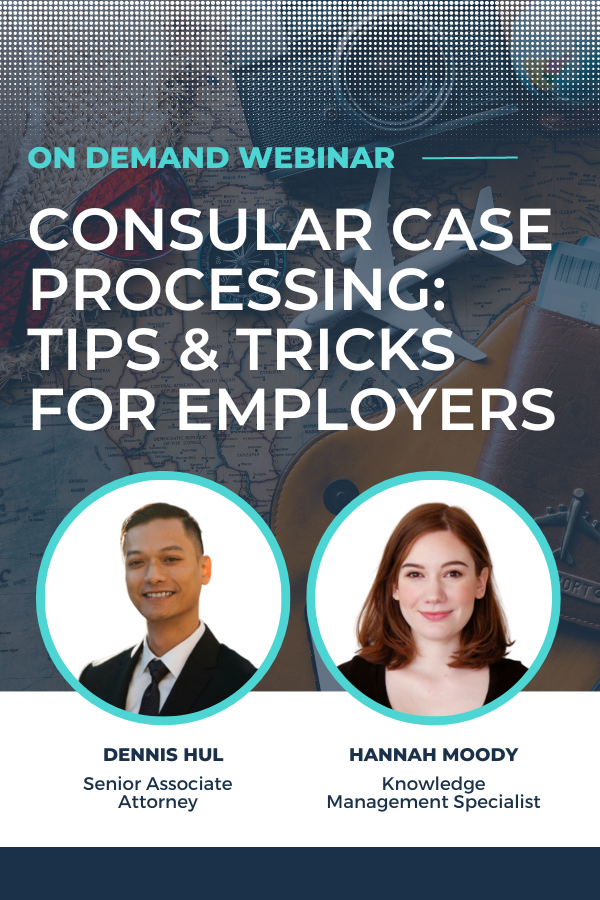 Consular Case Processing Tips & Tricks for Employers (1)